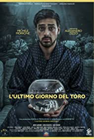 L' Ultimo Giorno Del Toro (2018)